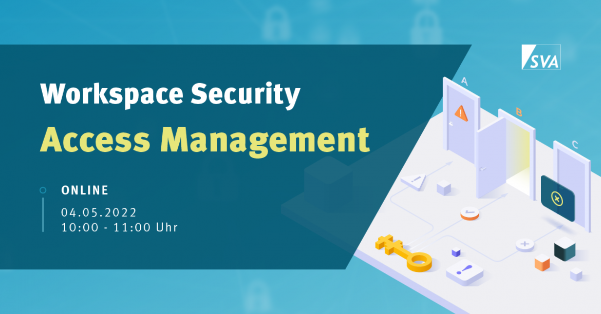 SVA Webcast - Workspace Security - Access Management